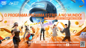 PUBG MOBILE lança “Next Star”
